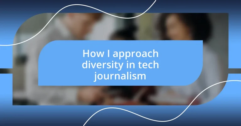 How I approach diversity in tech journalism