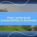 How I embraced sustainability in business