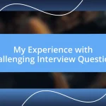 My Experience with Challenging Interview Questions